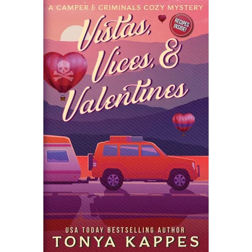 Vistas, Vices, & Valentines - Paperback
