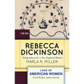 Rebecca Dickinson: Independence for a New England Woman - Paperback
