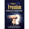 7 Keys to Freedom: The Ultimate Guide to Developing the Mind - Hardcover