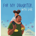 For My Daughter, With Love - Hardcover