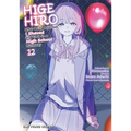 Higehiro Volume 12: After Being Rejected, I Shaved and Took in a High School Runaway - Paperback