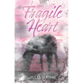 Fragile Heart - Paperback