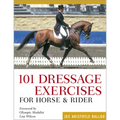 101 Dressage Exercises for Horse & Rider - Paperback