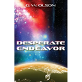 Desperate Endeavor - Paperback