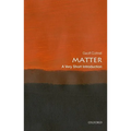 Matter: A Very Short Introduction - Paperback