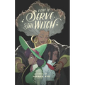 I Live to Serve the Witch - Paperback