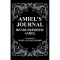 Amiel's Journal: The Journal Intime of Henri Frederic Amiel - Paperback