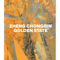 Zheng Chongbin: Golden State - Hardcover
