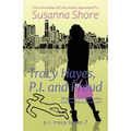 Tracy Hayes, P.I. and Proud - Paperback