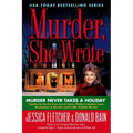 Murder, She Wrote: Murder Never Takes a Holiday - Paperback