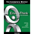 The Exemplary Worker: EnviroThink - Paperback