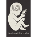 Little Black Crimes: Stories - Paperback