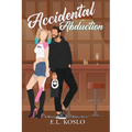 Accidental Abduction: Illustrated Cover Special Edition - Paperback