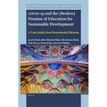Covid-19 and the (Broken) Promise of Education for Sustainable Development: A Case Study from Postcolonial Pakistan - Paperback