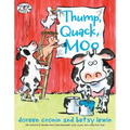 Thump, Quack, Moo: A Whacky Adventure - Hardcover