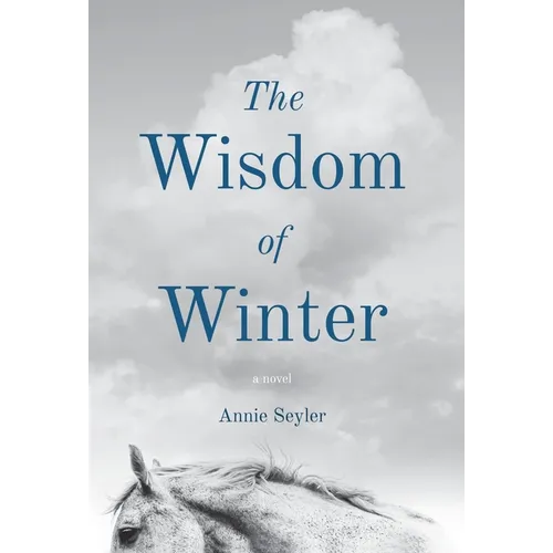 The Wisdom of Winter - Hardcover