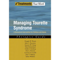 Managing Tourette Syndrome: A Behavioral Intervention for Children and Adults: Therapist Guide - Paperback