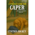 A Strange Game for Caper - Paperback