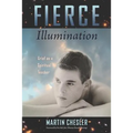 Fierce Illumination - Paperback