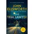 The Trial Lawyer: A Gripping Legal Thriller with a Twist That Will Keep You Guessing - Paperback