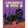 La Gran Aventura de Nebula - Paperback