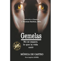 Gemelas: No se separa lo que la vida unió - Paperback