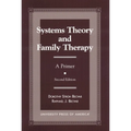 Systems Theory and Family Therapy: A Primer - Paperback