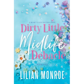 Dirty Little Midlife Debacle: A later-in-life romance - Paperback