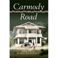Carmody Road: Memoir of Growing Up in St. Augustine, Trinidad, W.I. - Hardcover