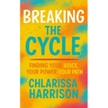 Breaking the Cycle - Paperback