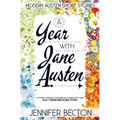 A Year with Jane Austen: Modern Austen Short Stories - Paperback