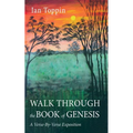Walk Through the Book of Genesis: A Verse-By-Verse Exposition - Hardcover