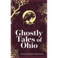 Ghostly Tales of Ohio - Paperback