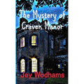 The Mystery of Craven Manor: An Adventure Story for 9 to 13 year olds - Paperback