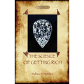 The Science of Getting Rich: A Guide to Personal Prosperity Through the Law of Attraction (Aziloth Books) - Paperback