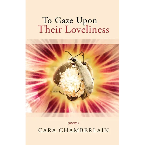 To Gaze Upon Their Loveliness - Paperback