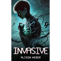 Invasive - Hardcover
