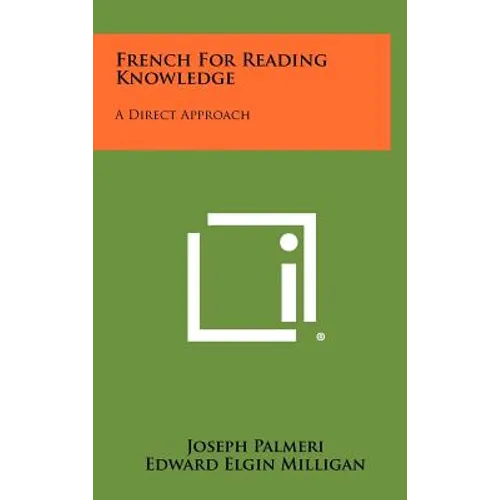 French for Reading Knowledge: A Direct Approach - Hardcover