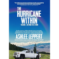 The Hurricane Within: Beyond the Storm - Hardcover