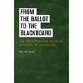From the Ballot to the Blackboard - Paperback