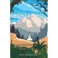 Forsaking Church - Paperback