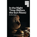 In the Night Time (Before the Sun Rises) - Paperback