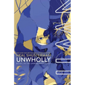 Unwholly - Hardcover