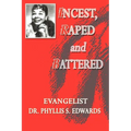 Incest, Raped and Battered - Paperback