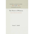 The Power of Women: A Topos in Medieval Art and Literature - Hardcover