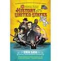 The Mental Floss History of the United States: The (Almost) Complete and (Entirely) Entertaining Story of America - Paperback
