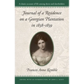 Journal of a Residence on a Georgian Plantation in 1838-1839 - Paperback