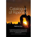 Catalogue of Ripening - Paperback