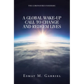 The Coronavirus Pandemic: A Global Wake-Up Call to Change and Redeem Lives - Paperback