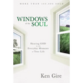 An Windows of the Soul: Hearing God in the Everyday Moments of Your Life - Paperback
